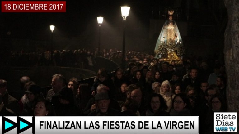 FINALIZAN LAS FIESTAS DE LA VIRGEN – 18 DICIEMBRE 2017