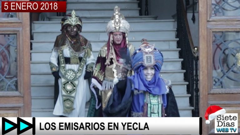 SIETE DÍAS WEB TV – LOS EMISARIOS EN YECLA – 5 ENERO 2018