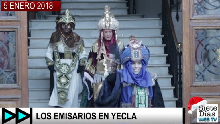 LOS EMISARIOS EN YECLA – 5 ENERO 2018