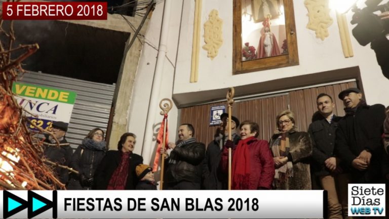 SIETE DÍAS WEB TV – FIESTAS DE SAN BLAS 2018 – 5 FEBRERO 2018