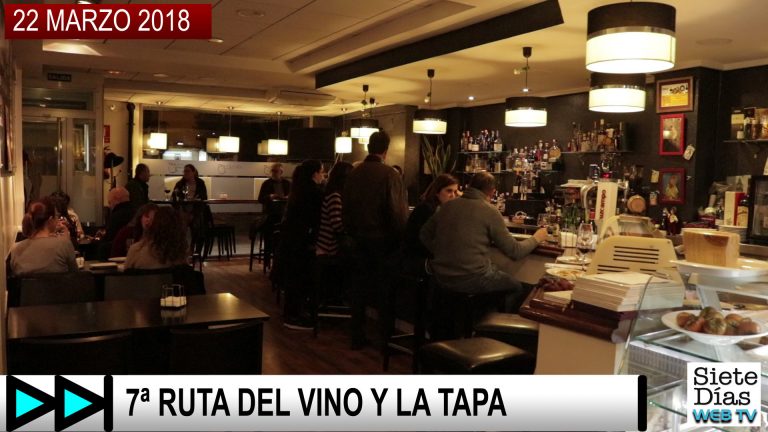 7ª RUTA DEL VINO Y LA TAPA – 22 MARZO 2018