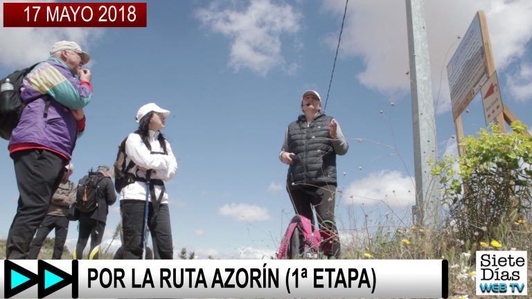 POR LA RUTA AZORÍN – 17 MAYO 2018