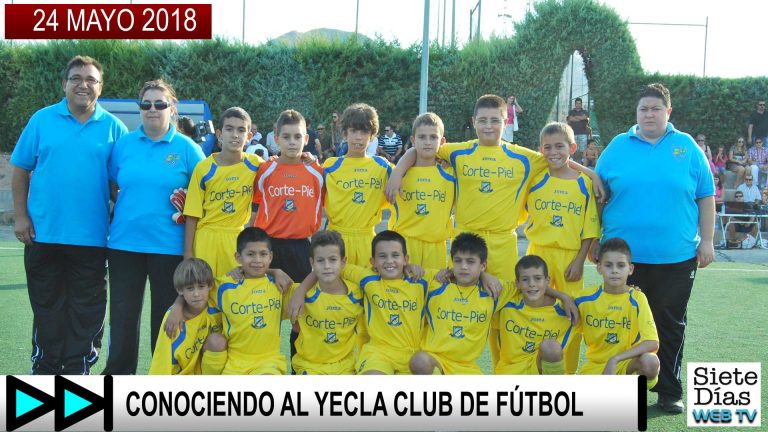 CONOCIENDO AL YECLA CLUB DE FÚTBOL – 24 MAYO 2018