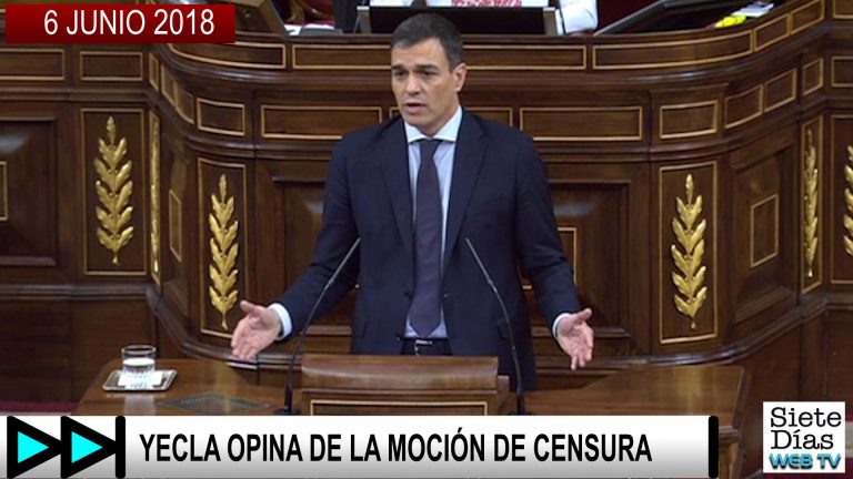 YECLA OPINA DE LA MOCIÓN DE CENSURA – 6 JUNIO 2018