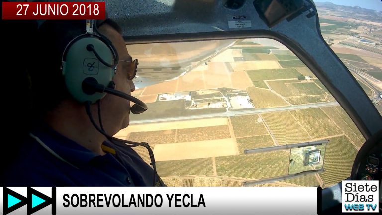 SOBREVOLANDO YECLA – 27 JUNIO 2018