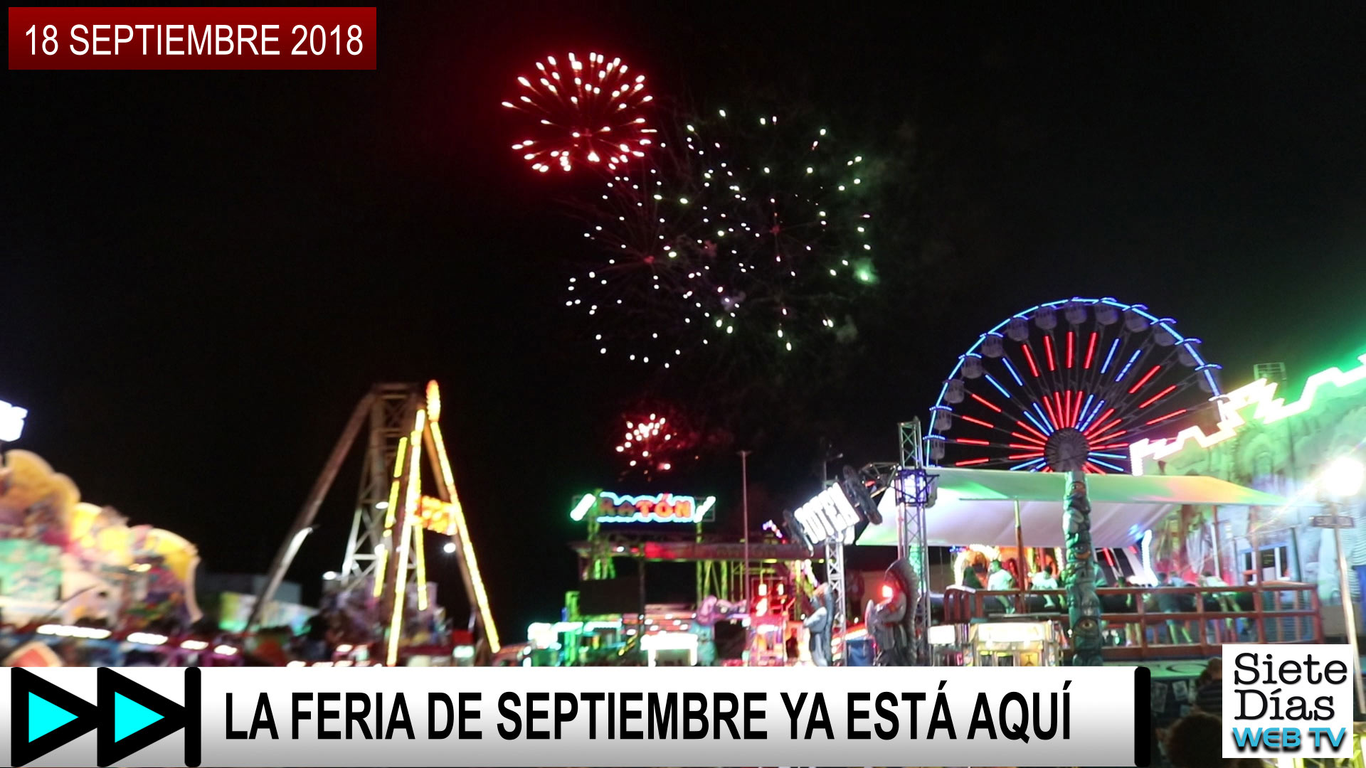 WEB TV – LA FERIA DE SEPTIEMBRE YA ESTÁ AQUÍ – 18 SEPTIEMBRE 2018