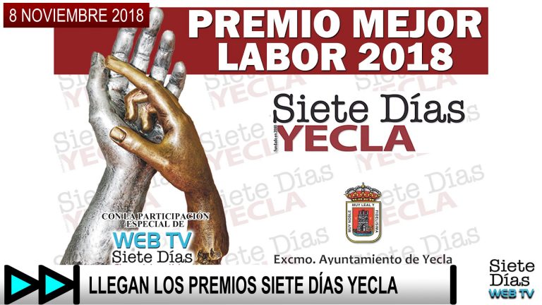 LLEGAN LOS PREMIOS SIETE DÍAS YECLA – 8 NOVIEMBRE 2018