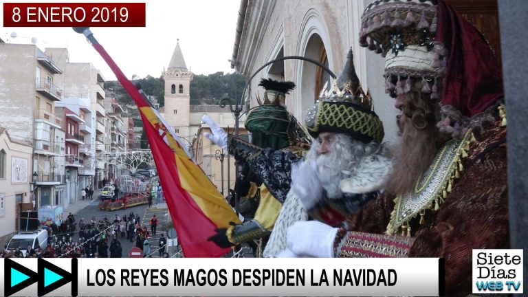 LOS REYES MAGOS DESPIDEN LA NAVIDAD – 8 ENERO 2019