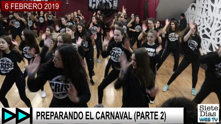 PREPARANDO EL CARNAVAL (PARTE 2) – 6 FEBRERO 2019