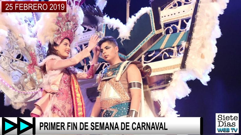 PRIMER FIN DE SEMANA DE CARNAVAL – 25 FEBRERO 2019