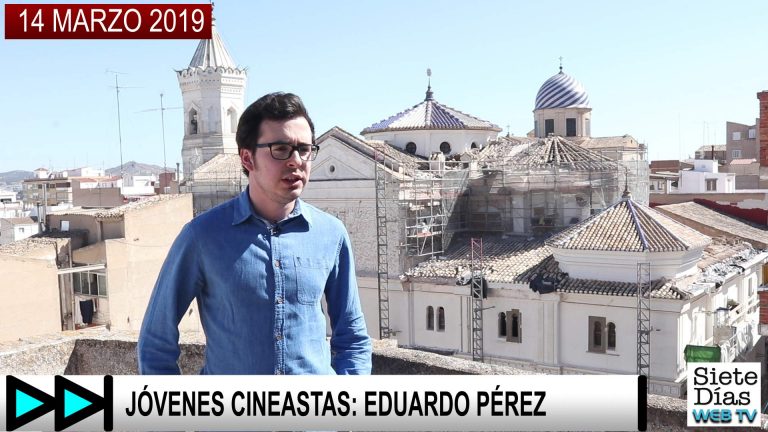 JÓVENES CINEASTAS: EDUARDO PÉREZ -14 MARZO 2019
