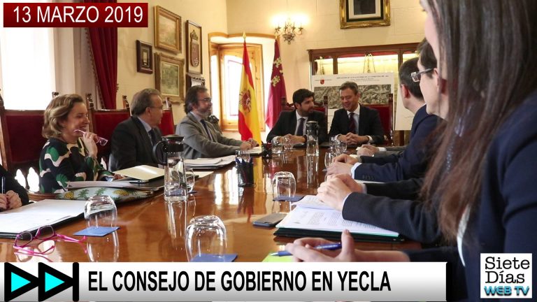 EL CONSEJO DE GOBIERNO EN YECLA – 13 MARZO 2019