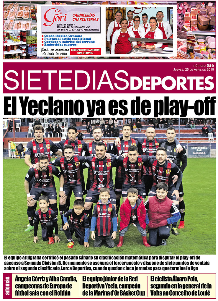 Deportes SIETE DÍAS YECLA – Edición nº 556 – Jueves 25 de abril de 2019