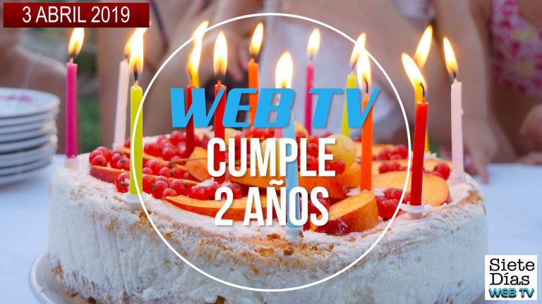 WEB TV CUMPLE 2 AÑOS – 3 ABRIL 2019