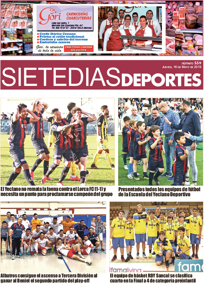 Deportes SIETE DÍAS YECLA – Edición nº 559 – Jueves 16 de mayo de 2019