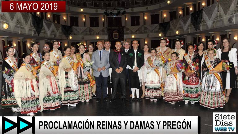 PROCLAMACIÓN REINAS Y DAMAS Y PREGÓN – 6 MAYO 2019