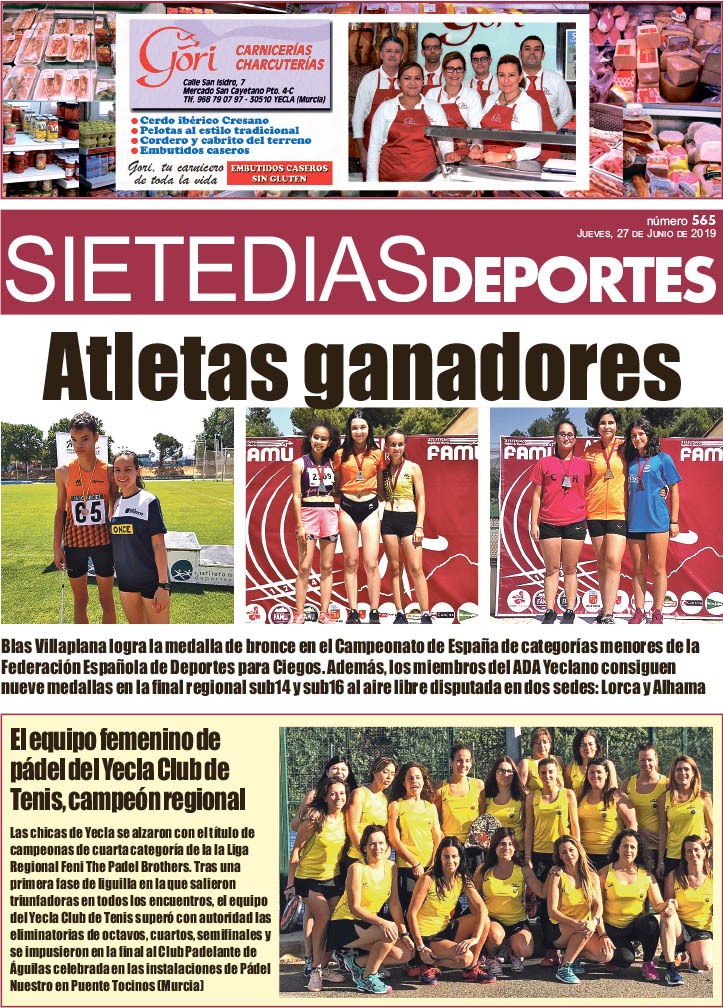 Deportes SIETE DÍAS YECLA – Edición nº 565 – Jueves 27 de junio de 2019