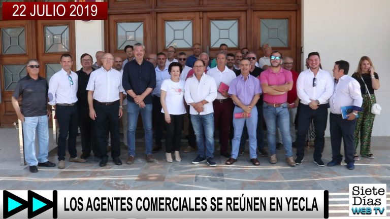 LOS AGENTES COMERCIALES SE REÚNEN EN YECLA – 22 JULIO 2019