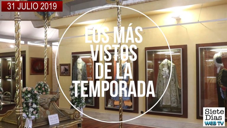 LOS MÁS VISTOS DE LA TEMPORADA – 31 JULIO 2019