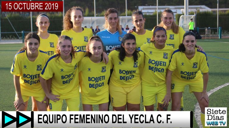 EQUIPO FEMENINO DEL YECLA C. F. – 15 OCTUBRE 2019