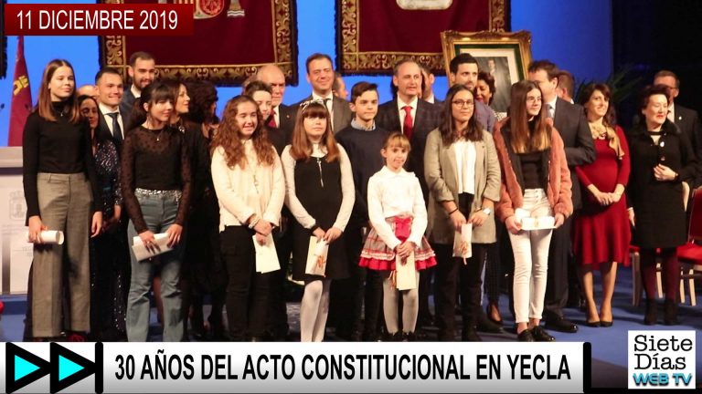 30 AÑOS DEL ACTO CONSTITUCIONAL EN YECLA -11 DICIEMBRE 2019