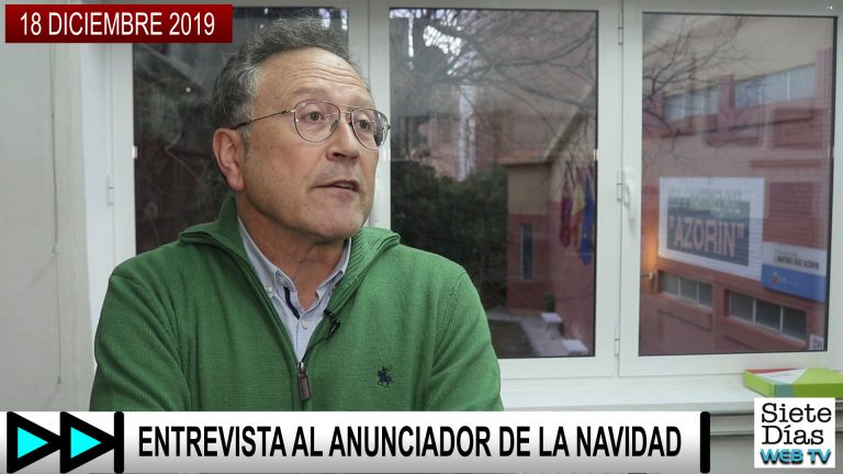 ENTREVISTA AL ANUNCIADOR DE LA NAVIDAD – 18 DICIEMBRE 2019