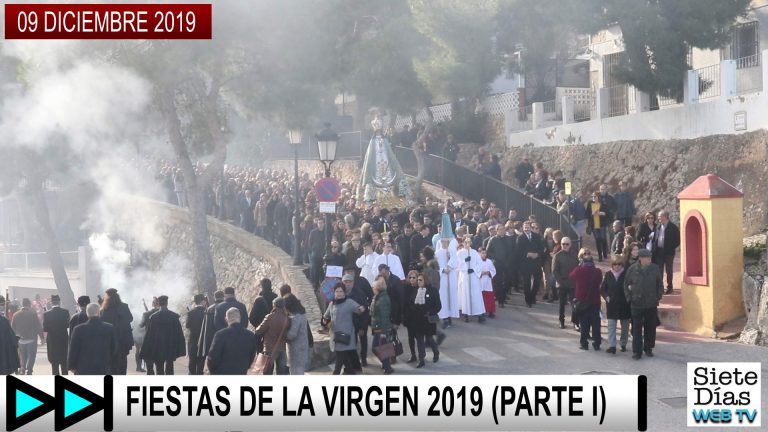 FIESTAS DE LA VIRGEN 2019 (PARTE I) – 9 DICIEMBRE 2019