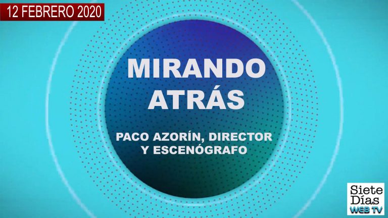 MIRANDO ATRÁS – 12 FEBRERO 2020