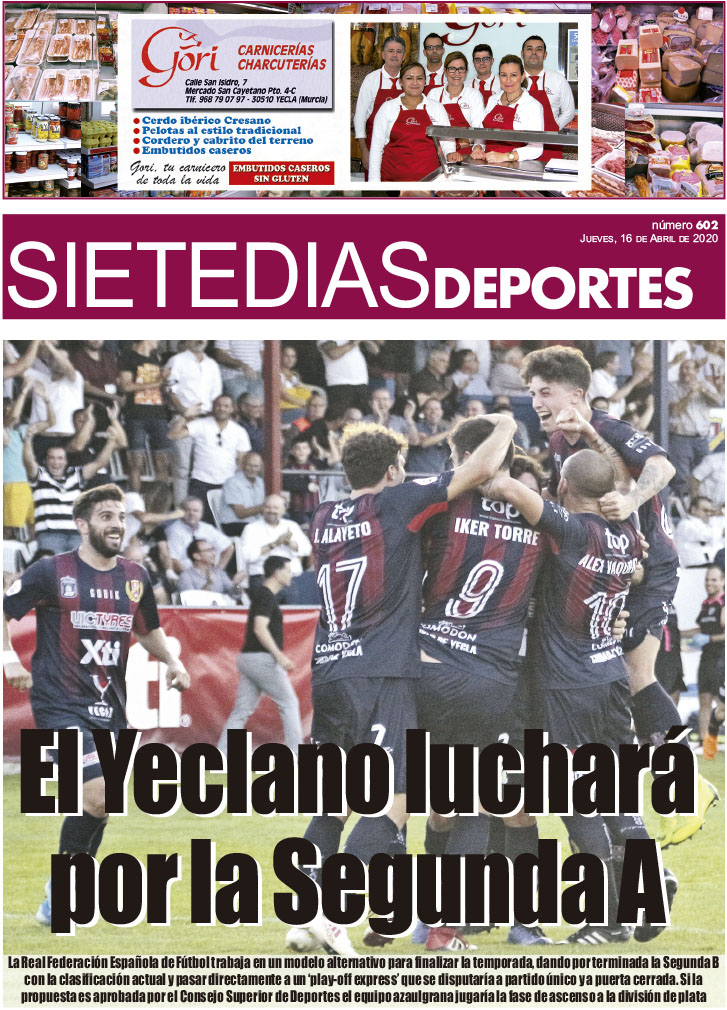 Deportes SIETE DÍAS YECLA – Edición nº 602 – Jueves 16 de abril de 2020