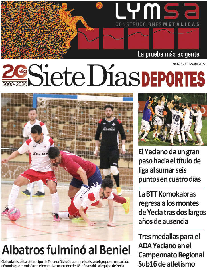 DEPORTES SIETE DÍAS YECLA – Edición nº 693 – Jueves 10 de marzo de 2022