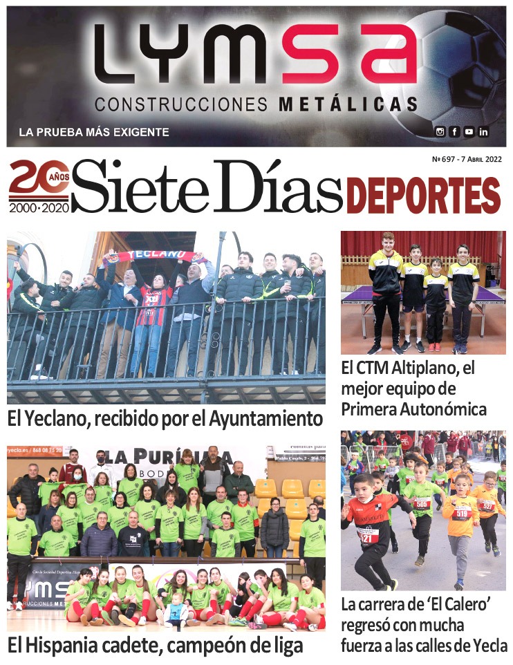 DEPORTES SIETE DÍAS YECLA – Edición nº 697 – Jueves 7 de abril de 2022