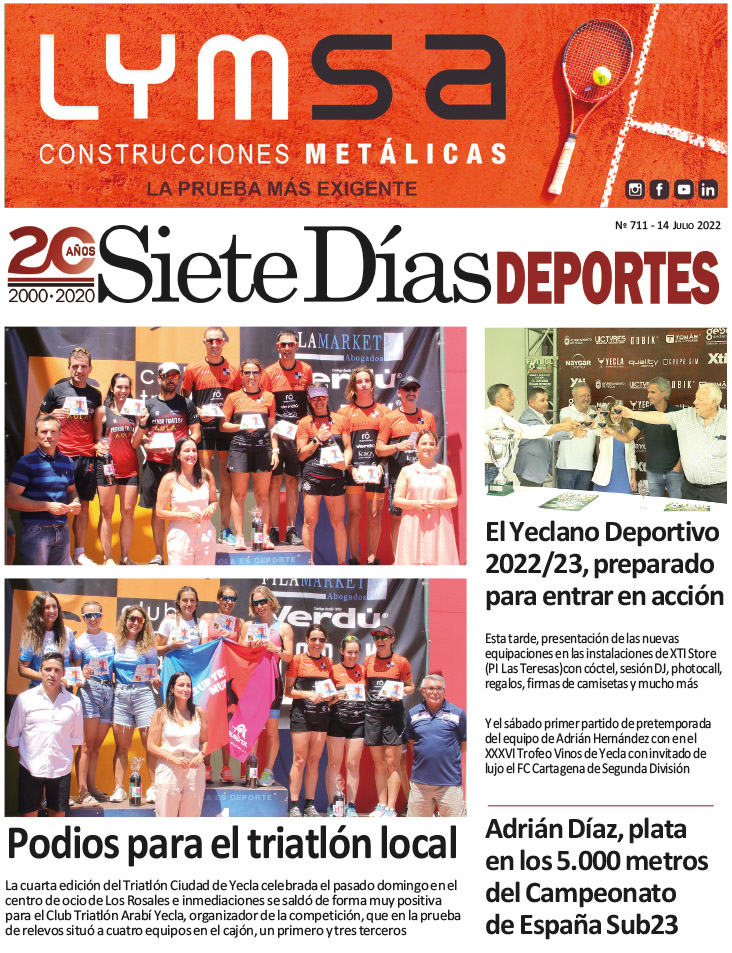 DEPORTES SIETE DÍAS YECLA – Edición 711 – Jueves 14 de julio de 2022