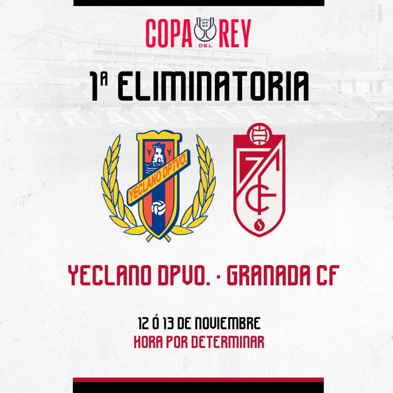 EL YECLANO SE ENFRENTARÁ AL GRANADA CF EN LA PRIMERA RONDA DE LA COPA DEL REY