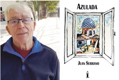 JUAN SERRANO PRESENTA SU NOVELA “AZULADA” ESTE VIERNES