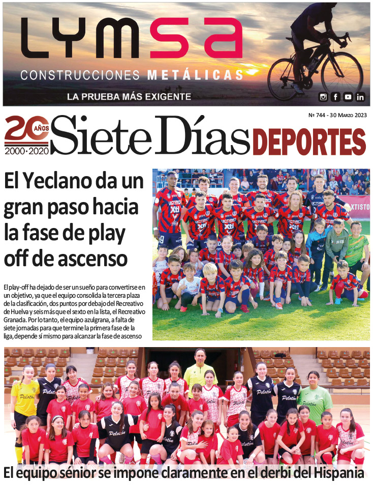 DEPORTES SIETE DÍAS YECLA – Edición 744 – Jueves 30 de marzo de 2023