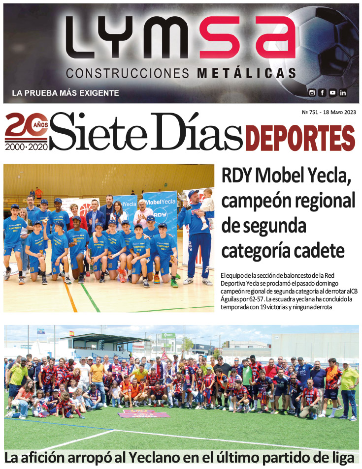 DEPORTES SIETE DÍAS YECLA – Edición 751 – Jueves 18 de mayo de 2023