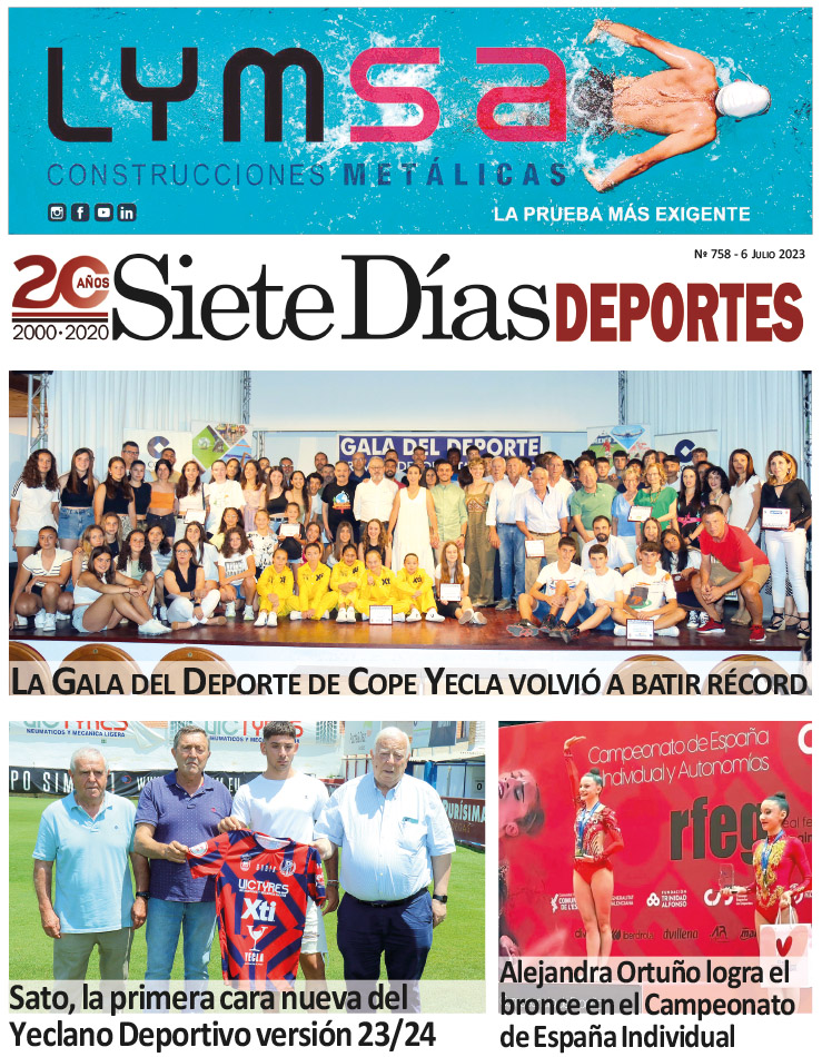 DEPORTES SIETE DÍAS YECLA – Edición 758 – Jueves 6 de julio de 2023