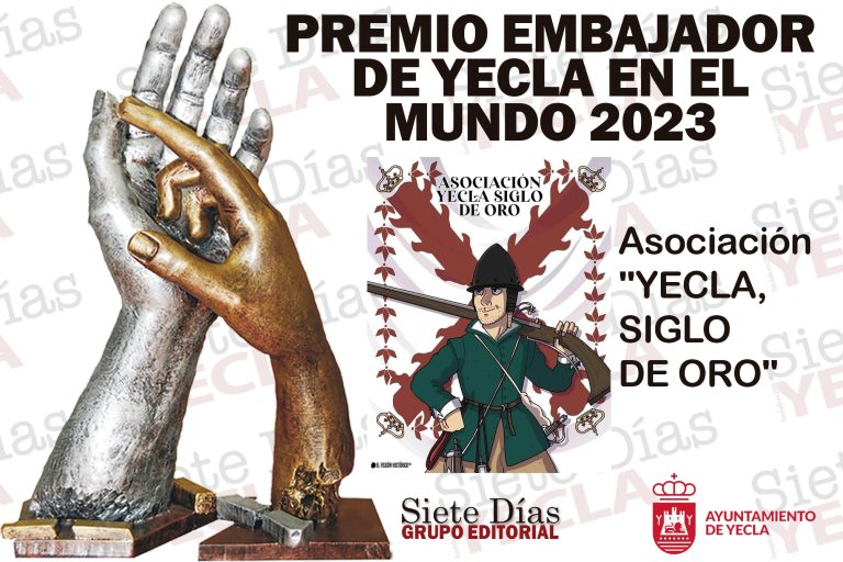 PREMIO EMBAJADOR DE YECLA EN EL MUNDO – YECLA SIGLO DE ORO