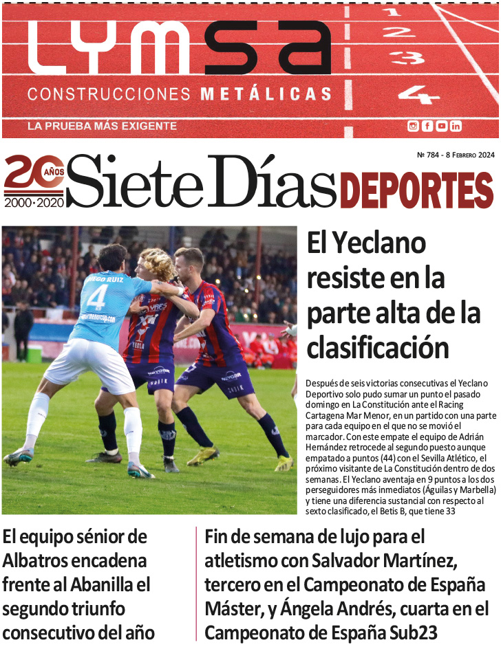 DEPORTES SIETE DÍAS YECLA – Edición 784 – Jueves 8 de febrero de 2024