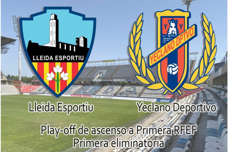 EL YECLANO DEPORTIVO SE MEDIRÁ AL LLEIDA ESPORTIU EN LA PRIMERA RONDA DEL PLAY-OFF