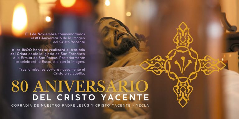 Conmemoración del 80º aniversario del Cristo Yacente